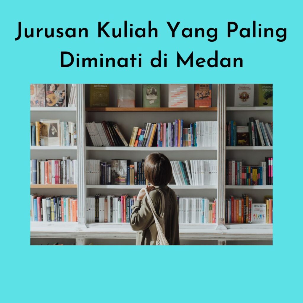 Jurusan Kuliah Yang Paling Diminati Di Medan Teknologi Informasi