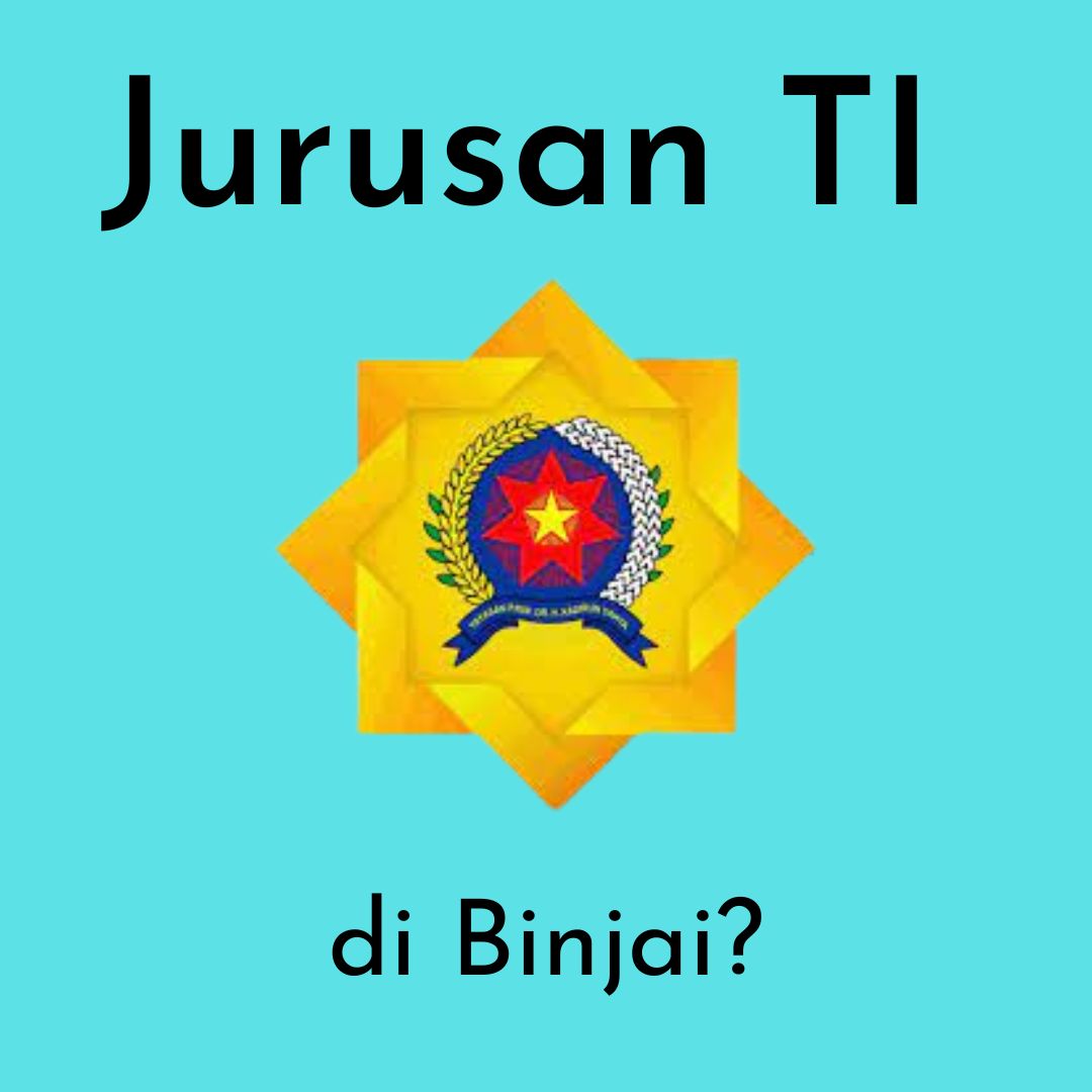 Jurusan Teknologi Informasi Binjai