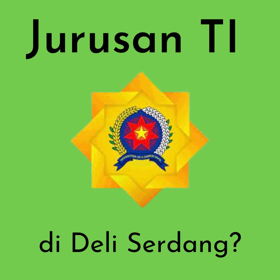 Jurusan Teknologi Informasi Deli Serdang