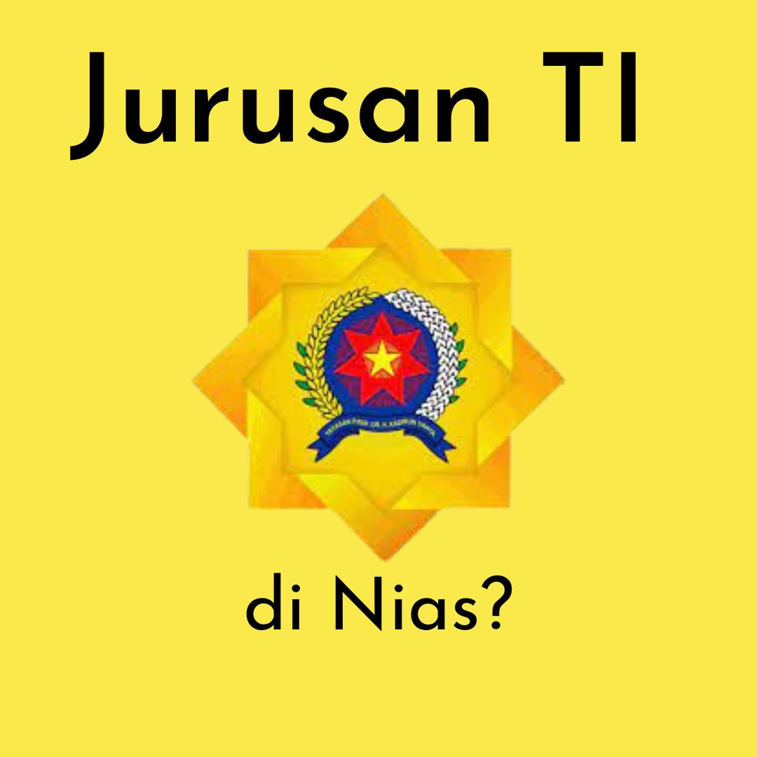 Jurusan Teknologi Informasi Nias