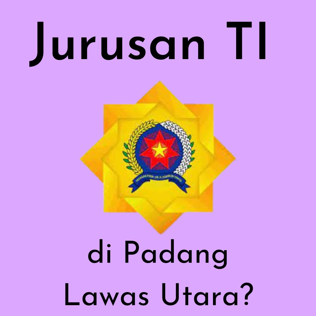 Jurusan Teknologi Informasi Padang Lawas Utara