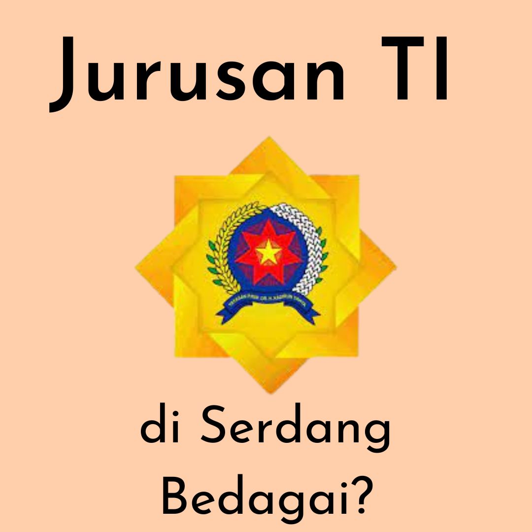 Jurusan Teknologi Informasi Serdang Bedagai