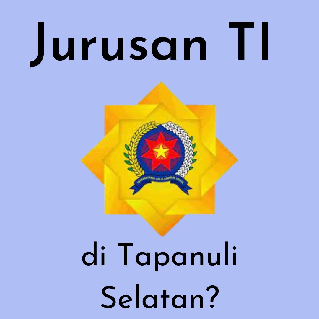 Jurusan Teknologi Informasi Tapanuli Selatan