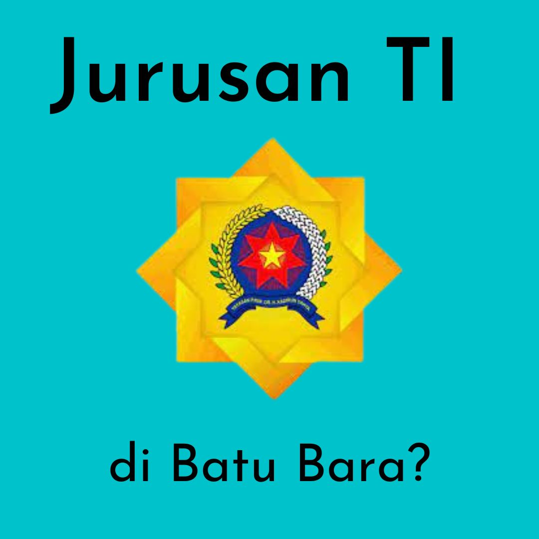 Jurusan Teknologi Informasi batu Bara